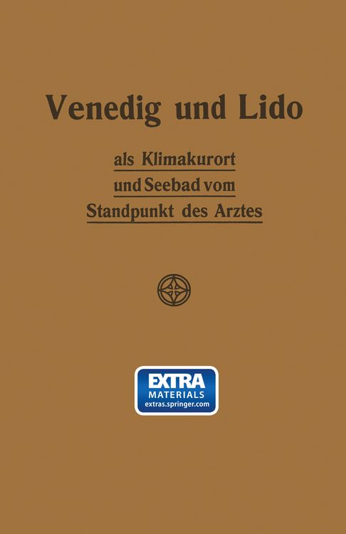 Produktbild: Venedig und Lido als Klimakurort und Seebad vom Standpunkt des Arztes