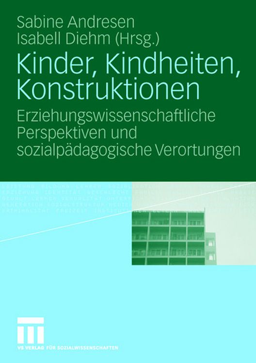 Produktbild: Kinder, Kindheiten, Konstruktionen
