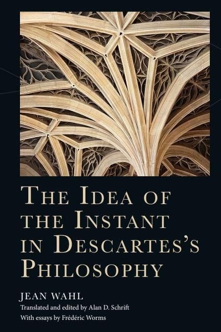 Produktbild: The Idea of the Instant in Descartes's Philosophy