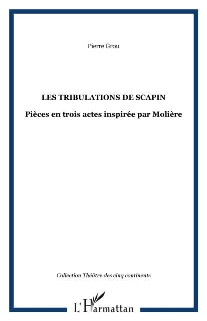 Produktbild: Les tribulations de scapin - pieces en t