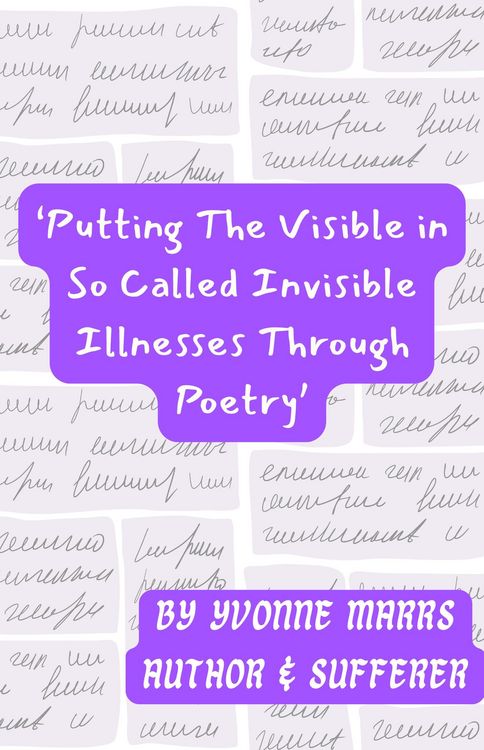 Produktbild: Putting The Visible in So Called Invisible Illnesses Through Poetry