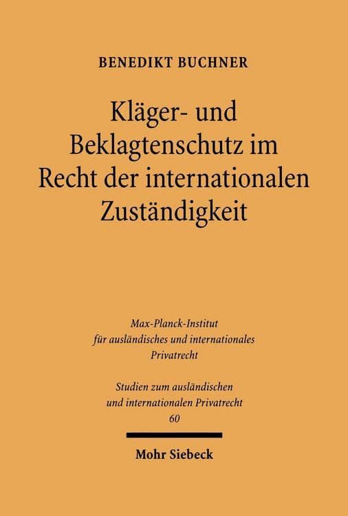Produktbild: Kl&auml;ger- und Beklagtenschutz im Recht der internationalen Zust&auml;ndigkeit