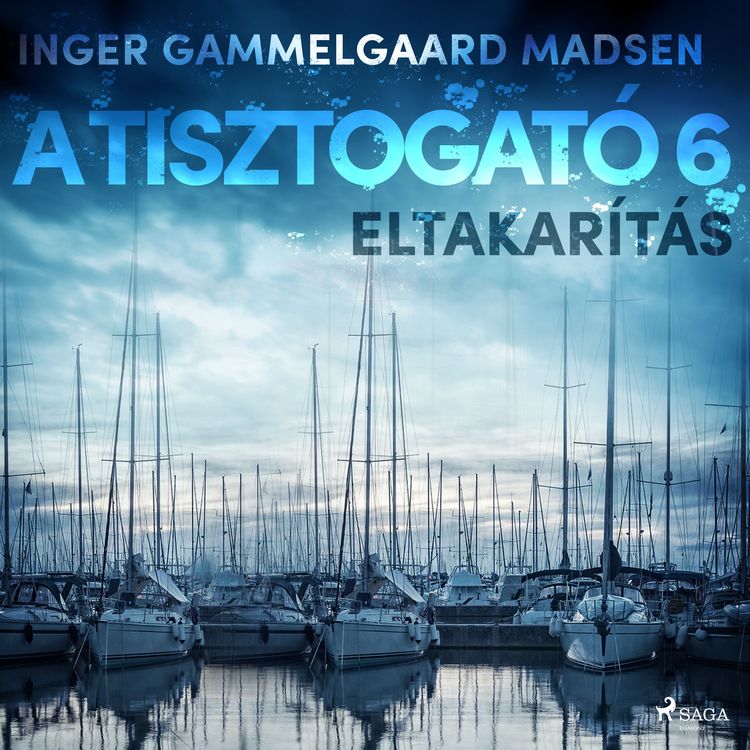Produktbild: A Tisztogat&oacute; 6.: Eltakar&iacute;t&aacute;s