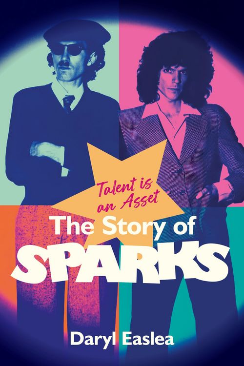 Produktbild: Talent Is An Asset: The Story Of Sparks