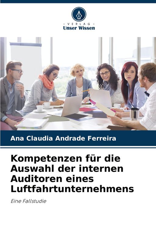 Produktbild: Kompetenzen f&uuml;r die Auswahl der internen Auditoren eines Luftfahrtunternehmens