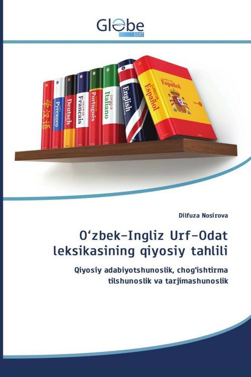 Produktbild: O'zbek-Ingliz Urf-Odat leksikasining qiyosiy tahlili