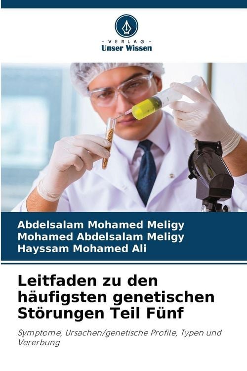Produktbild: Leitfaden zu den h&auml;ufigsten genetischen St&ouml;rungen Teil F&uuml;nf