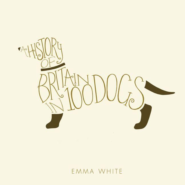 Produktbild: A History of Britain in 100 Dogs