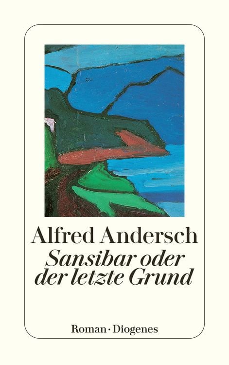 Bild vom Artikel Sansibar oder der letzte Grund vom Autor Alfred Andersch