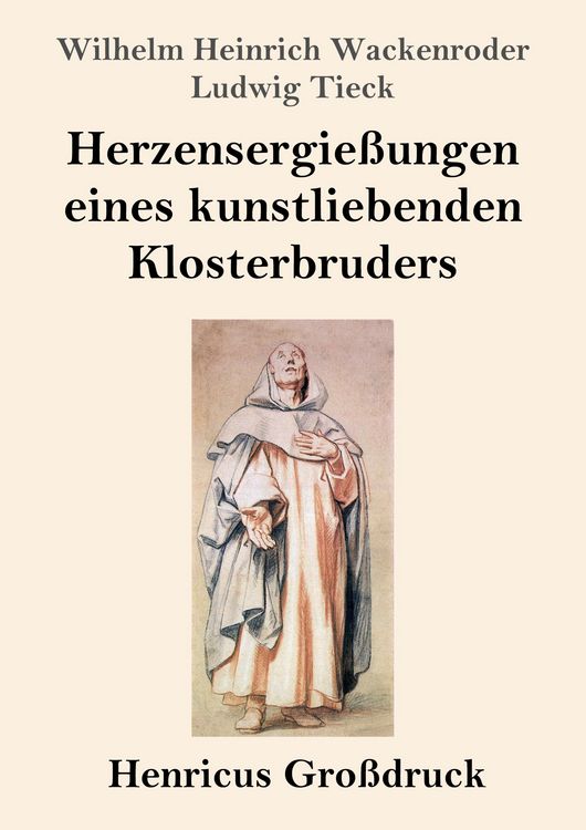 Produktbild: Herzensergie&szlig;ungen eines kunstliebenden Klosterbruders (Gro&szlig;druck)