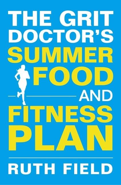 Produktbild: The Grit Doctor's Summer Food and Fitness Plan