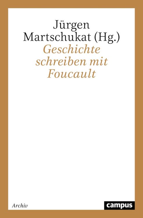 Produktbild: Geschichte schreiben mit Foucault