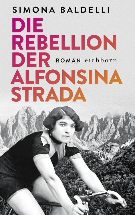 Produktbild: Die Rebellion der Alfonsina Strada