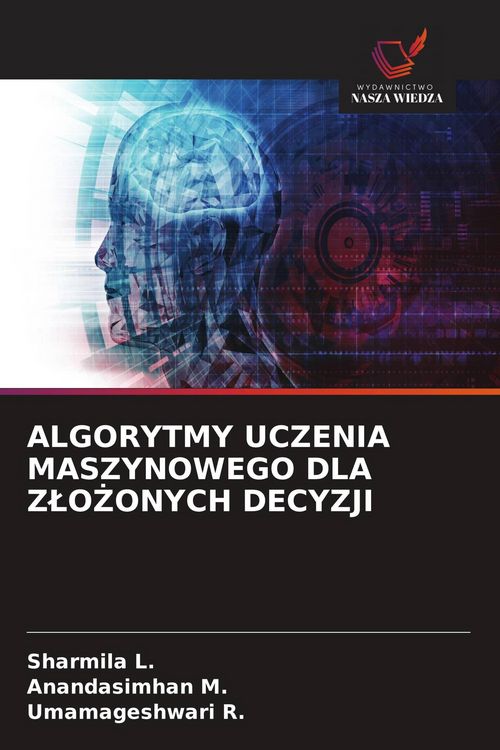 Produktbild: Algorytmy Uczenia Maszynowego Dla Z&iquest;o&iquest;onych Decyzji