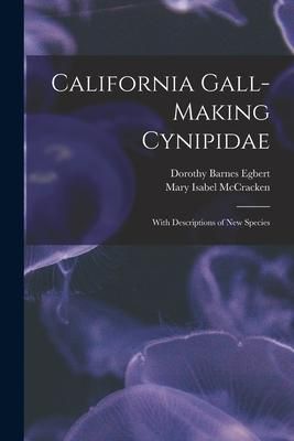Produktbild: California Gall-Making Cynipidae: With Descriptions of New Species