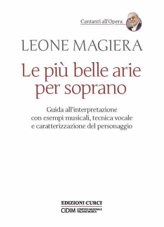 Produktbild: Le pi&ugrave; belle arie per soprano. Guida all'interpretazione con esempi musicali, tecnica vocale e caratterizzazione del personaggio
