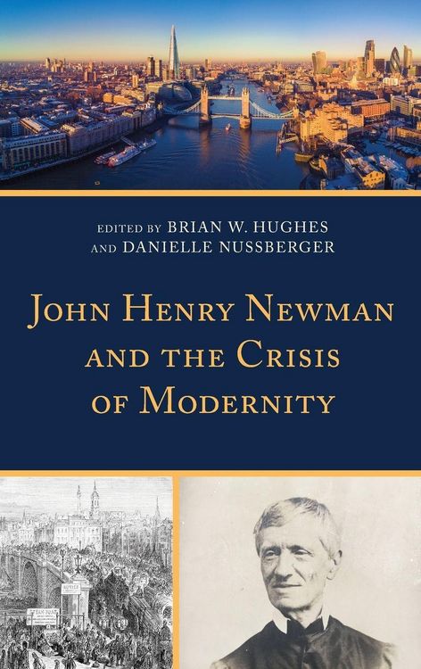 Produktbild: John Henry Newman and the Crisis of Modernity