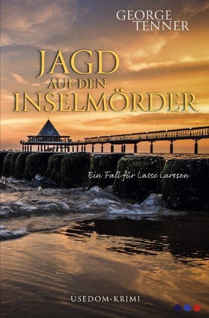 Produktbild: Lasse-Larsson-Usedom-Kriminalroman / Jagdt aud den Inselm&ouml;rder