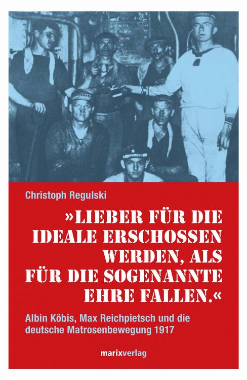 Produktbild: Lieber f&uuml;r die Ideale erschossen werden, als f&uuml;r die sogenannte Ehre fallen