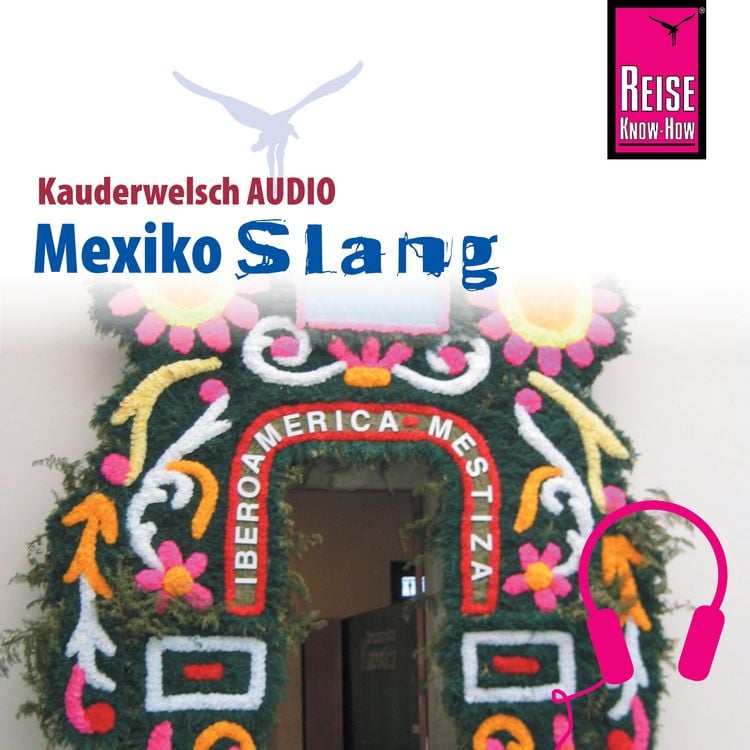 Produktbild: Reise Know-How Kauderwelsch AUDIO Mexiko Slang