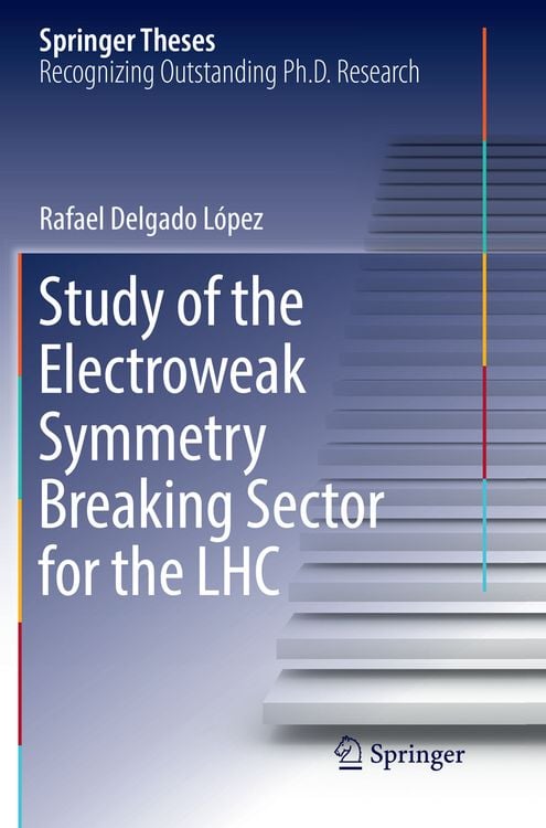 Produktbild: Study of the Electroweak Symmetry Breaking Sector for the LHC