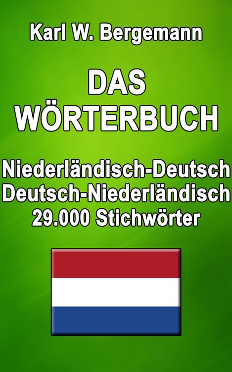 Produktbild: Das W&ouml;rterbuch Niederl&auml;ndisch-Deutsch / Deutsch-Niederl&auml;ndisch