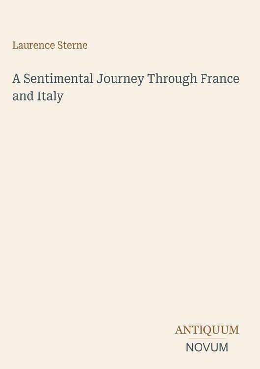 Produktbild: A Sentimental Journey Through France and Italy