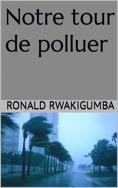 Produktbild: Notre tour de polluer