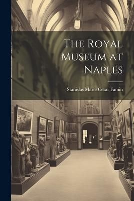 Produktbild: The Royal Museum at Naples