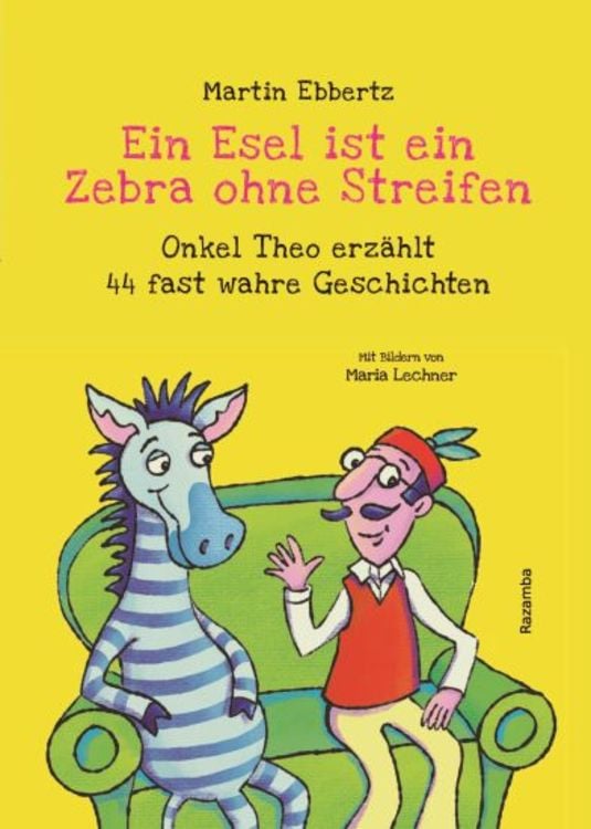 Produktbild: Ein Esel ist ein Zebra ohne Streifen
