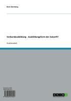 Produktbild: Verbundausbildung - Ausbildungsform der Zukunft?