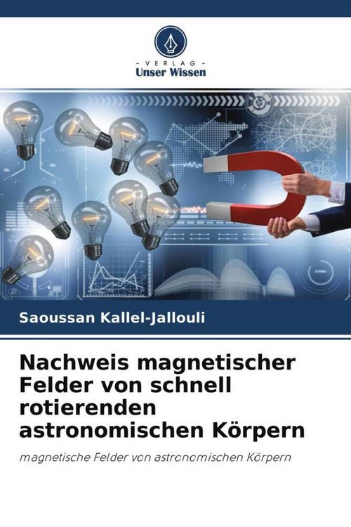 Produktbild: Nachweis magnetischer Felder von schnell rotierenden astronomischen K&ouml;rpern