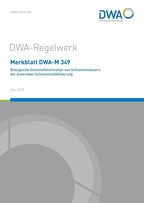 Produktbild: Merkblatt DWA-M 349 Biologische Stickstoffelimination von Schlammw&auml;ssern der anaeroben Schlammstabilisierung