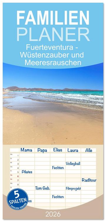 Produktbild: Familienplaner 2026 - Fuerteventura - W&uuml;stenzauber und Meeresrauschen mit 5 Spalten (Wandkalender, 21 x 45 cm) CALVENDO