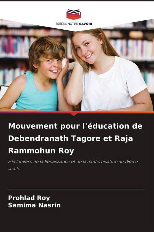 Produktbild: Mouvement pour l'&eacute;ducation de Debendranath Tagore et Raja Rammohun Roy