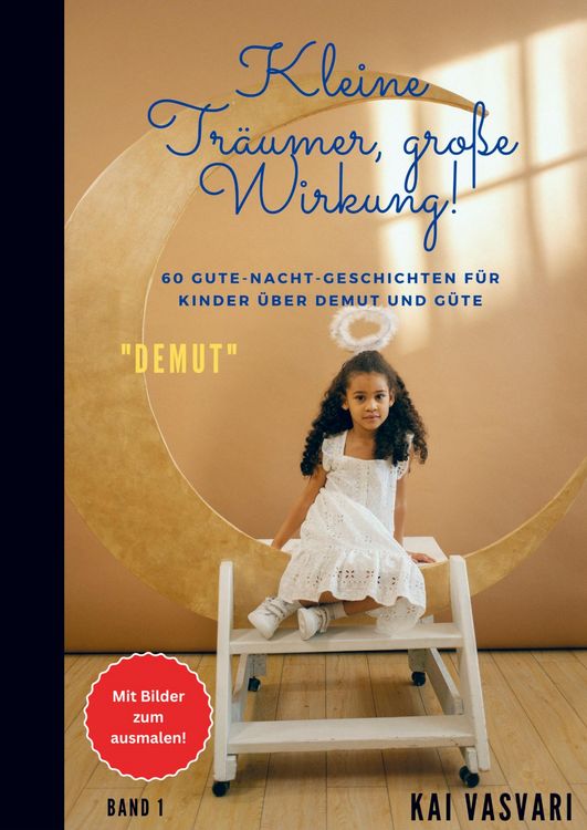 Produktbild: Kai Vasvari: Kleine Tr&auml;umer, gro&szlig;e Wirkung!