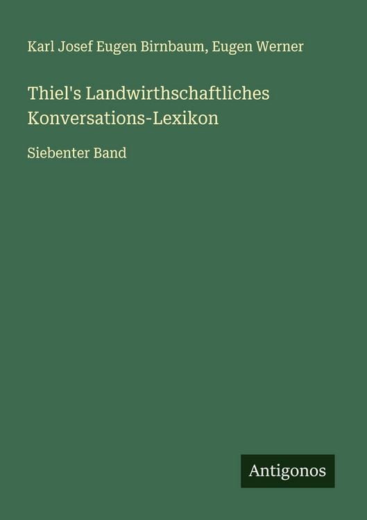 Produktbild: Thiel's Landwirthschaftliches Konversations-Lexikon