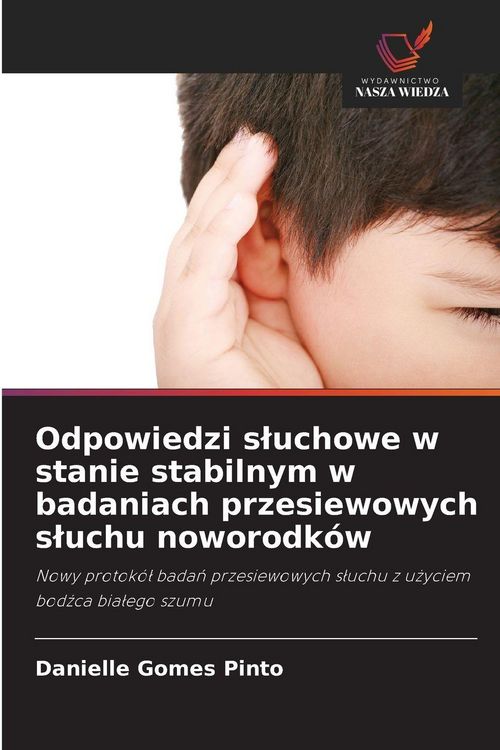 Produktbild: Odpowiedzi s&iquest;uchowe w stanie stabilnym w badaniach przesiewowych s&iquest;uchu noworodk&oacute;w