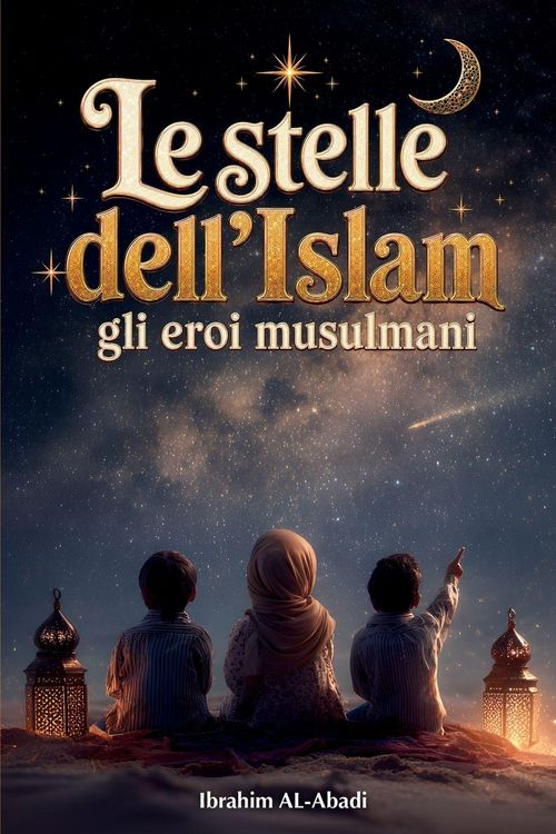 Produktbild: Le stelle dell'Islam - Come gli eroi musulmani hanno cambiato il mondo