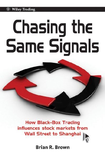 Bild vom Artikel Chasing the Same Signals vom Autor Brian R. Brown