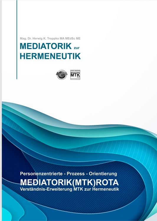Produktbild: Personenzentrierte-Prozess-Orientierung MEDIATORIK(MTK)ROTA