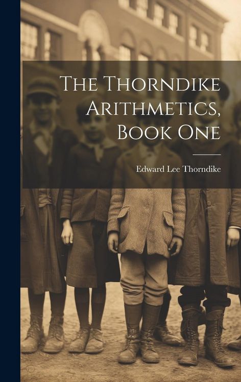 Produktbild: The Thorndike Arithmetics, Book One