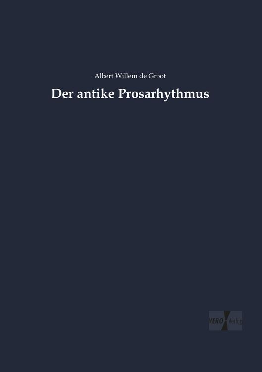 Produktbild: Der antike Prosarhythmus