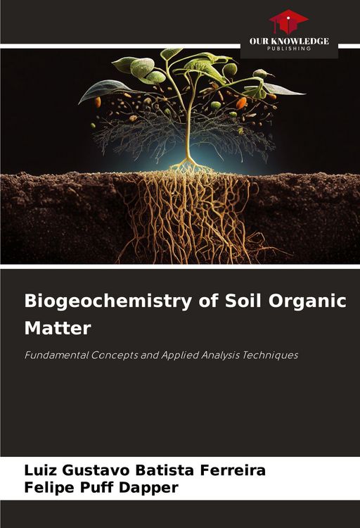 Produktbild: Biogeochemistry of Soil Organic Matter