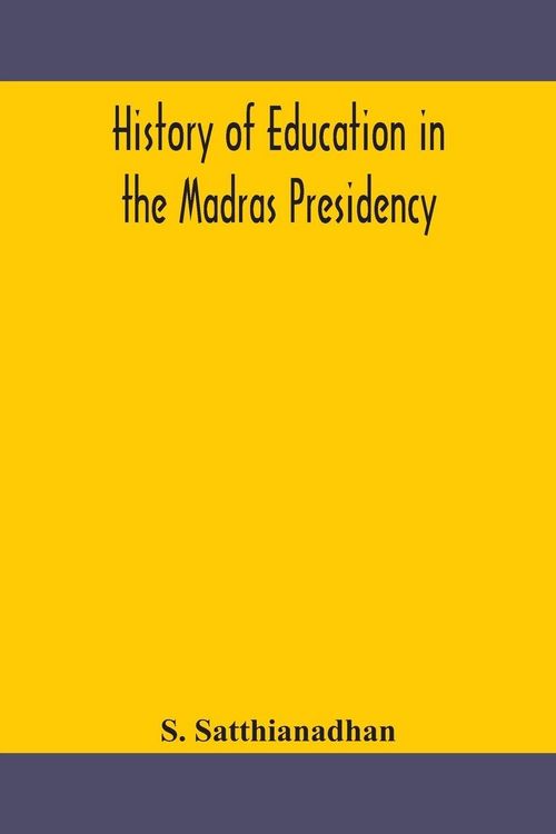 Produktbild: History Of Education In The Madras Presidency