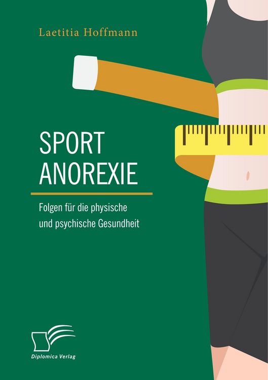Produktbild: Sportanorexie. Folgen f&uuml;r die physische und psychische Gesundheit