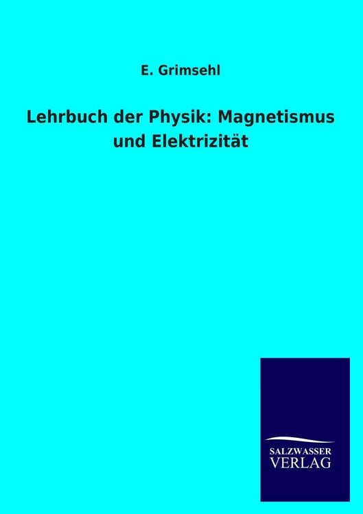 Produktbild: Lehrbuch der Physik: Magnetismus und Elektrizit&auml;t