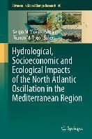 Produktbild: Hydrological, Socioeconomic and Ecological Impacts of the North Atlantic Oscillation in the Mediterranean Region