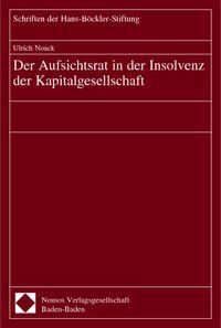 Produktbild: Der Aufsichtsrat in der Insolvenz der Kapitalgesellschaft