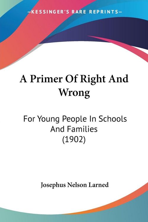 Produktbild: A Primer Of Right And Wrong